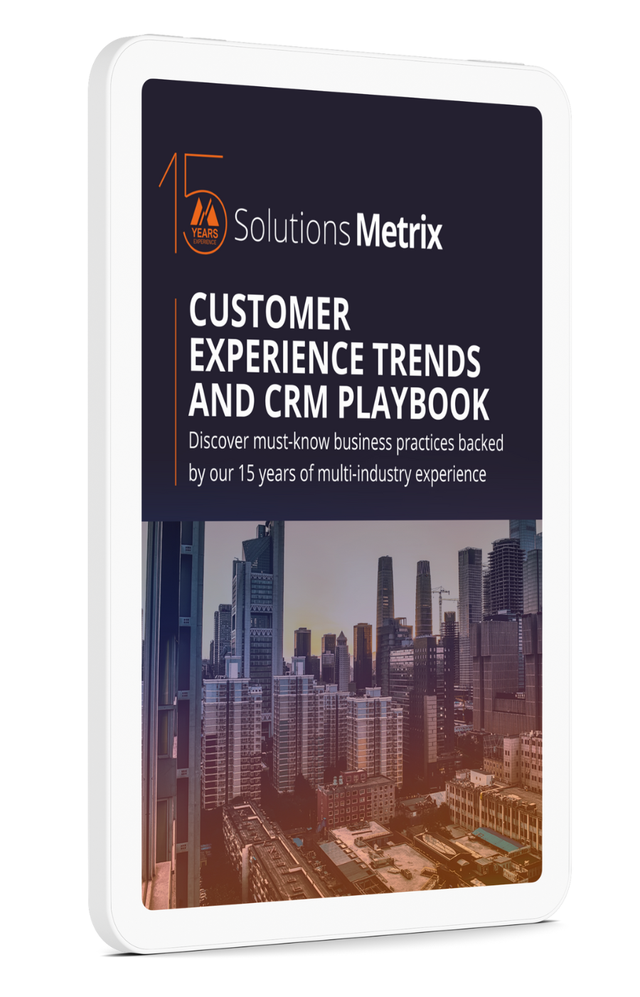 Customer experience trends and crm playbook